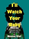 I'll Watch Your Baby